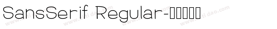 SansSerif Regular字体转换